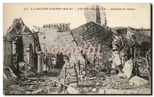 Neuve Chapelle - La Grande Guerre 1914 Maisons en ruines - - Cartes postales