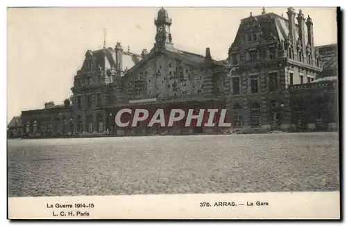 Arras - La Gare - Guerre 1914 1915 - Cartes postales