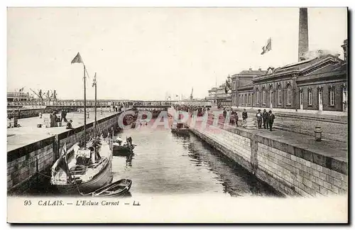 Calais - L'Ecluse Carnot - bateau - boat - Cartes postales