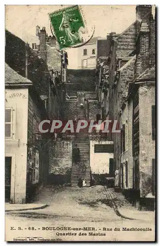 Boulogne sur Mer - Rue du Machicoulis - Quartier de Marins - Sailor district Cartes postales