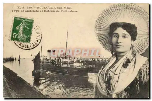 Boulogne sur Mer - Type de Matelote et Bateau de Folkestone - boat Ansichtskarte AK