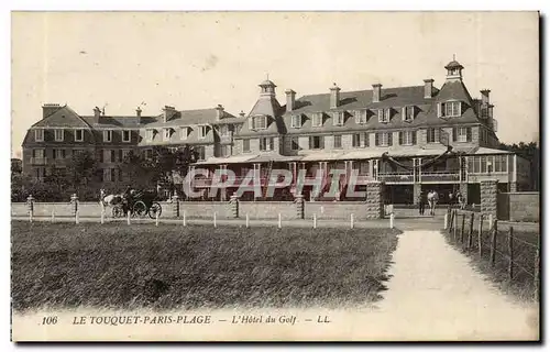 Le Touquet Paris Plage - L&#39Hotel du Golf - Cartes postales