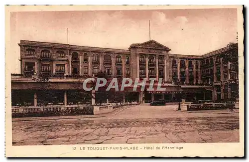 Le Touquet Paris Plage - Hotel de L&#39Hermitage - Cartes postales