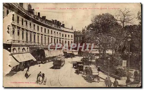 Toulouse - Place President Wilson - Ansichtskarte AK