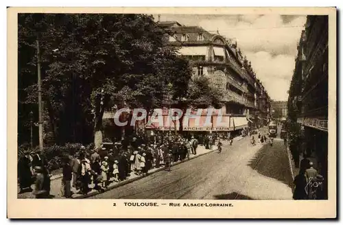 Toulouse - Rue Alsace Lorraine Cartes postales