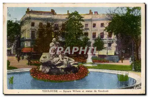 Toulouse - Square Wilson et Statue de Goudouli Cartes postales