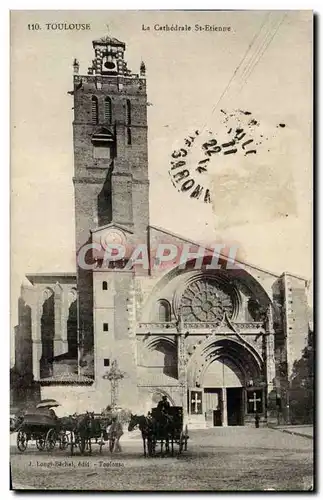 Toulouse - La Cathedrale St Etienne - Cartes postales