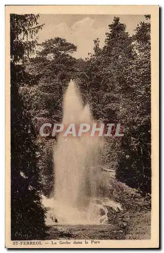 Saint Ferreol - La Gerbe dans le Parc - Cartes postales