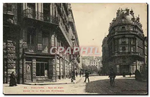 Toulouse - Rue de Metz - Angle de la Rue - Les Marchands Ansichtskarte AK