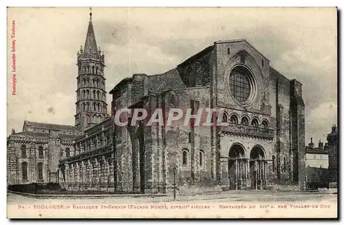 Toulouse - Basilique Saint Sernin - Cartes postales