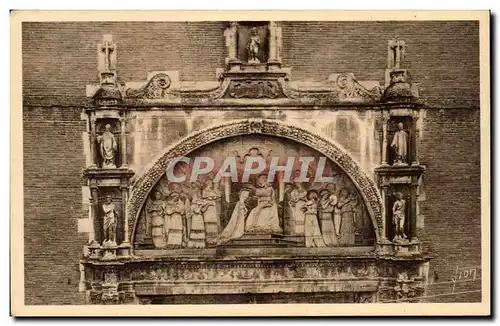 Toulouse - Facade de l&#39Eglise de la Dalbade - Le Couronnement de a Vierge - Cartes postales