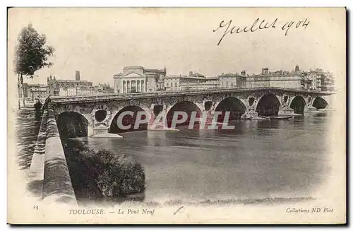 Toulouse - Le Pont Neuf - Cartes postales