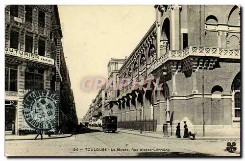 Toulouse - Le Musee - Rue d&#39Alsace Lorraine - tramway - Ansichtskarte AK