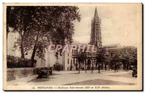 Toulouse - Basilique Saint Sernin - Cartes postales