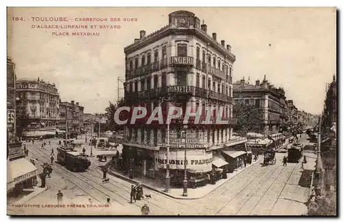 Toulouse - Carrefour des Rues d&#39Alsace Lorraine et Bayard - Place Matabiau - Cartes postales