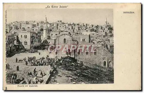 Palestine - Bethleem - Bethlehem - La Terre Sainte - La Place Marche - Cartes postales