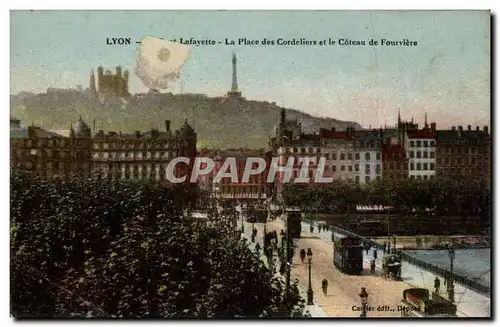 Lyon - La Place des Cordeliers et the Coteau de Fourviere - Ansichtskarte AK