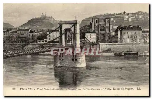 Vienne - Pont Sainte Colombe - Cathedrale Saint Maurice et Notre Dame de Piquet - Ansichtskarte AK