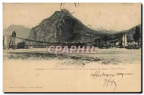 Grenoble - Le Pont Suspendu sur le Drac et le Casque de Neron - Cartes postales