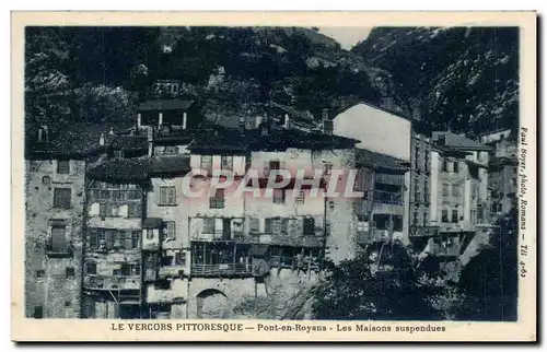 Pont en Royans - Les Maisons Suspendues Cartes postales