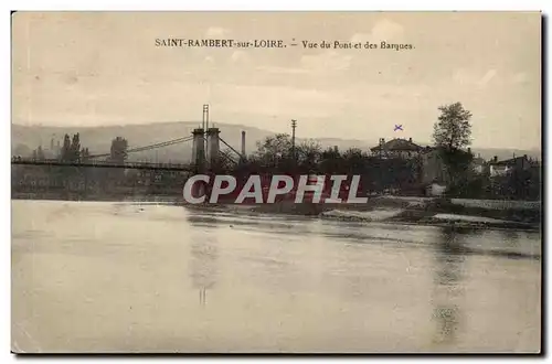 Saint Rambert sur Loire - Vue du Pont et des Barques - Cartes postales