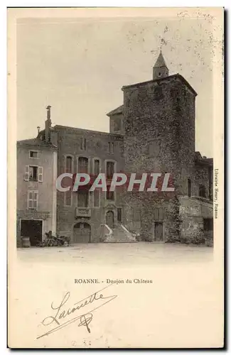 Roanne - Donjon du Chateau - Cartes postales