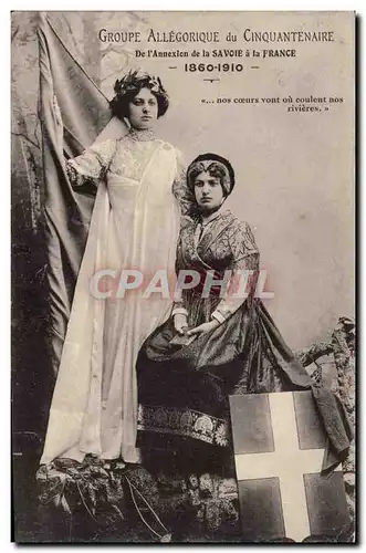 Savoie - Groupe Allegorique du Cinquantenaire de l&#39Annexation de la Savoie a la France 1860 1910