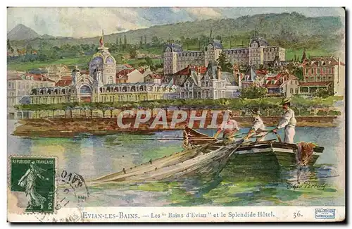 Evian les Bains - Les Bains D&#39Evian et le Hotel Splendide - bateau - boat - Cartes postales