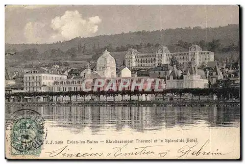 Evian les Bains - Etablissement Thermal et Splendide Hotel - Ansichtskarte AK