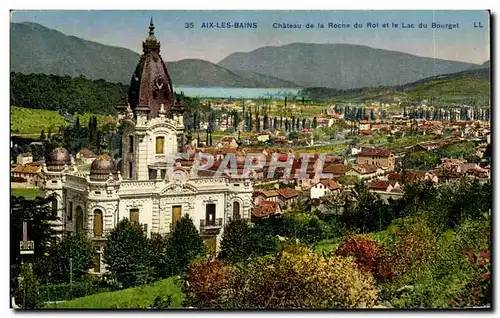 Aix les Bains - Chateau de la Roche du Roi et le Lac du Bourget - Cartes postales