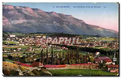 Aix les Bains - Vue Generale prise de Corsuet - Cartes postales