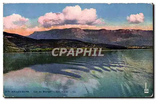 Aix les Bains - Lac du Bourget - Sur le Lac - Cartes postales