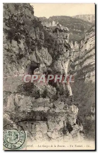 Le Dauphine - Les Gorges de la Bourne - Un Tunne Ansichtskarte AK