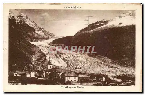 Argentieres - Village et Glacier Ansichtskarte AK