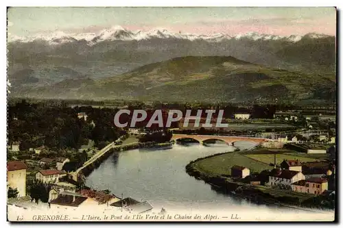 Grenoble - L&#39Isere le Pont de l&#39Ile Verte t la Chaine des Alpes Cartes postales