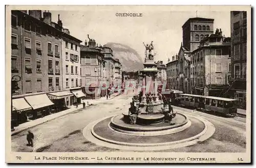 Grenoble - La Place Notre Dame - La Cathedrale et le Monument du Centenaire - Cartes postales