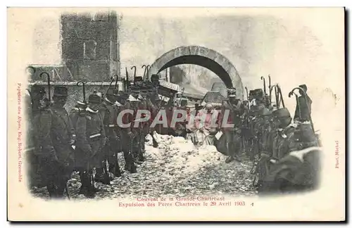 Couvent de la Grande Chartreuse - Expulsion des Peres le 29 Avril 1903 - militaria - Cartes postales TOP (gendar