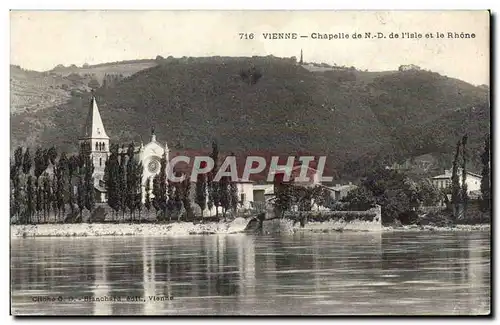 Vienne Cartes postales Chapelle de ND de l&#39Isle et le rhone