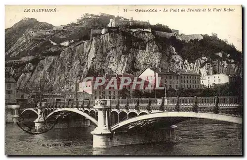 Grenoble Cartes postales Le pont de France et le fort Rabot