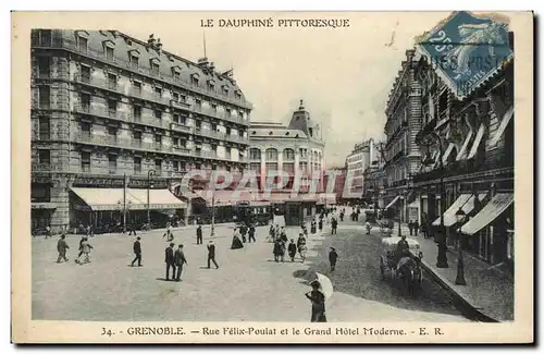 Dauphine Cartes postales Grenoble rue Felix Poulat et le grand hotel moderne