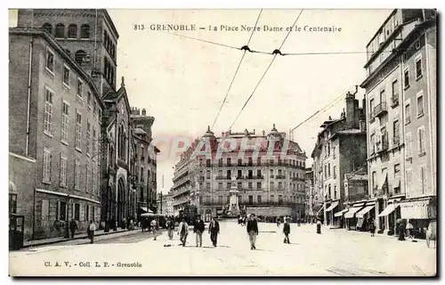 Grenoble Cartes postales La place Notre Dame et le centenaire