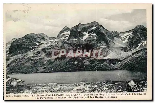 Cartes postales Environs d&#39Allevard les Bains Massif des SEpt laus lac du Col et le chalet La pyramide inaces