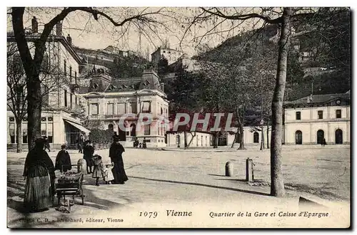 Vienne Cartes postales Quartier de la gare et caisse d&#39Epargne