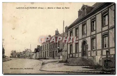 Sainte Gauburge Ansichtskarte AK Mairie et route de Paris