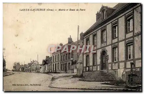 Sainte Gauburge Cartes postales Mairie et route de Paris