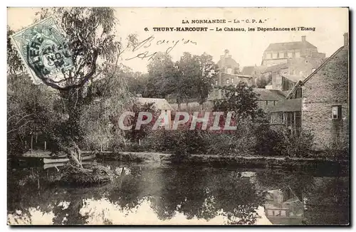 Thury Harcourt Cartes postales Le chateau les dependances et l&#39etang