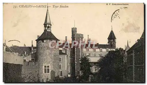 Chalon sur Saone - Tour Saudon - Cartes postales