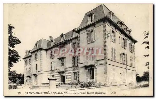 Saint Honore les Bains - Le Grand Hotel Bellevue - Cartes postales