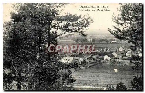 Pougues les Eaux - Vue Prise du Mont Givre - Cartes postales