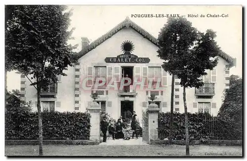 Pougues les Eaux - Hotel du Chalet Col - Cartes postales